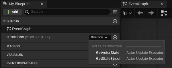 Get Actor State and Get State Struct in the override list of an Actor Update Executor Blueprint