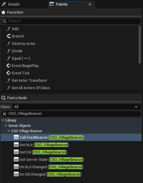 The Palette filtered to CSO_VillageBeacon, offering Call FeedBeacon, Get bLit, Get Oil, Get Server State, On bLit Changed and On Oil Changed